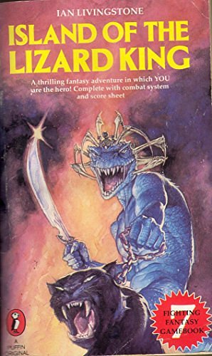 Cover Art for 9780140317435, Island of the Lizard King (Puffin Adventure Gamebooks) by Livingstone Ian