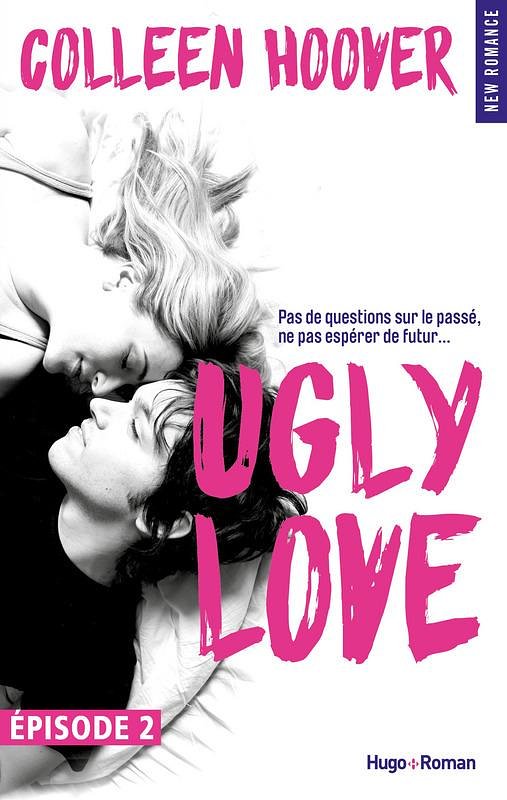 Cover Art for 9782755625325, Ugly Love Episode 2 by Colleen Hoover