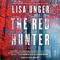 Cover Art for B06XH34GRK, The Red Hunter by Lisa Unger