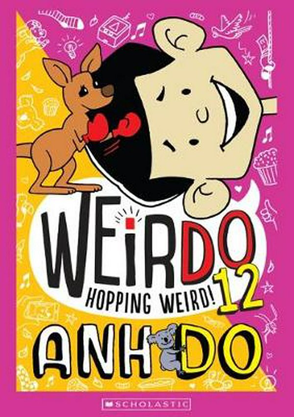 Cover Art for 9781742997926, WeirDo 12: Hopping Weird! by Anh Do