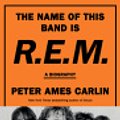 Cover Art for 9781460718377, The Name Of This Band Is R.E.M by 
                                            
                            Peter Ames Carlin                        
                                    