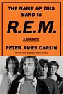 Cover Art for 9781460718377, The Name Of This Band Is R.E.M by 
                                            
                            Peter Ames Carlin                        
                                    