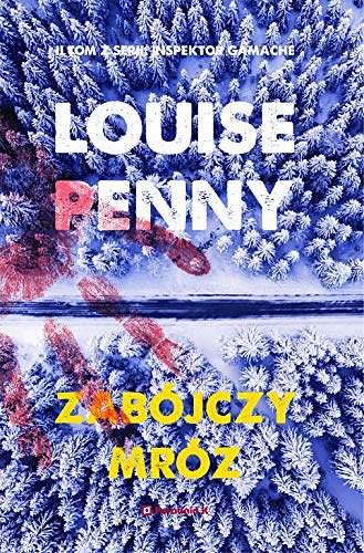 Cover Art for 9788366005112, Zabojczy mroz by Louise Penny