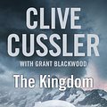 Cover Art for 9780718157937, The Kingdom: A Fargo Adventure by Clive Cussler