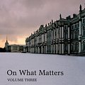 Cover Art for 9780198778608, On What Matters: Volume Three by Derek Parfit