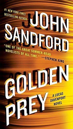 Cover Art for B01JHQPTWQ, Golden Prey (A Prey Novel Book 27) by John Sandford