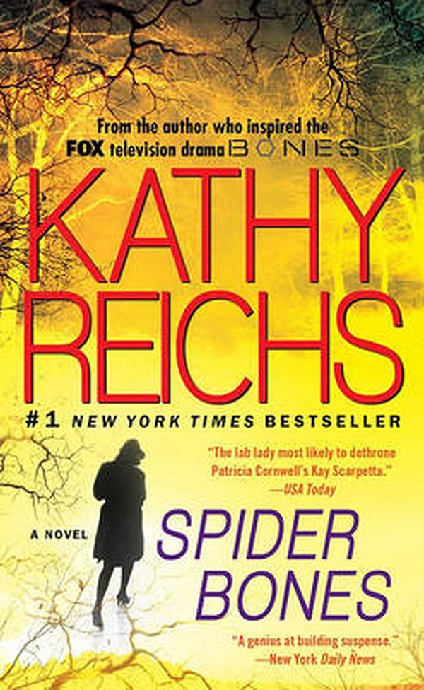 Cover Art for 9781439102404, Spider Bones by Kathy Reichs