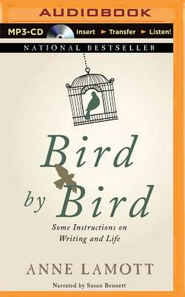 Cover Art for 9781501258954, Bird by Bird: Some Instructions on Writing and Life by Anne Lamott