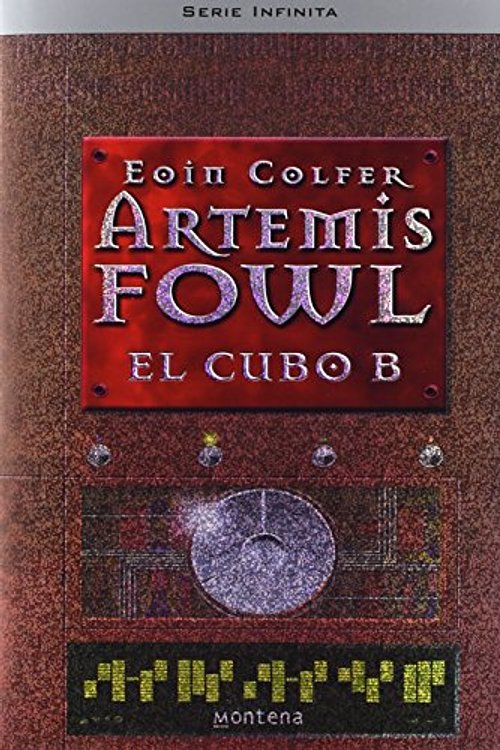 Cover Art for 9788484412229, Artemis Fowl: El Cubo B / Artemis Fowl: The Eternity Code (Spanish Edition) by Eoin Colfer