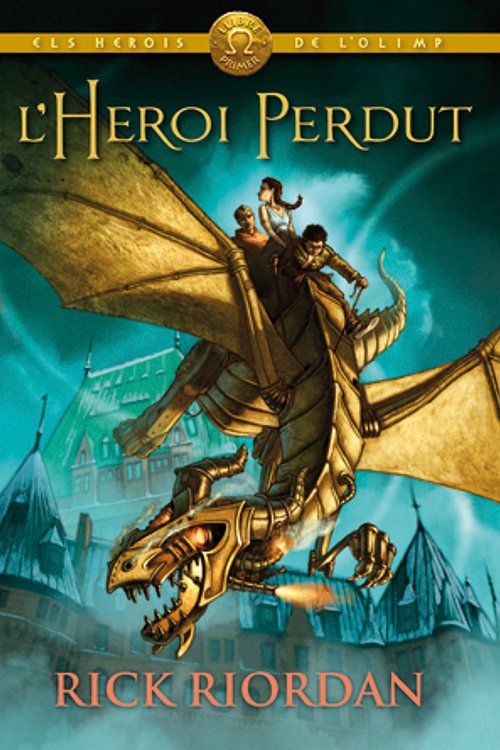 Cover Art for 9788424640897, Herois de l'olimp by Rick Riordan