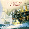 Cover Art for 9780007429349, The Ionian Mission: Aubrey/Maturin series, book 8 by Patrick O’Brian