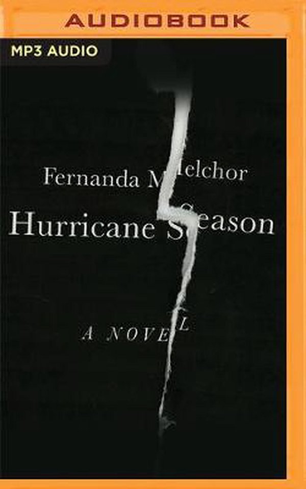 Cover Art for 9781713585176, Hurricane Season by Fernanda Melchor