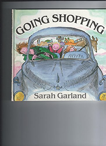 Cover Art for 9780370304465, Going Shopping by Sarah Garland