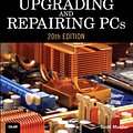 Cover Art for 9780132682183, Upgrading and Repairing PCs, 20/E by Scott Mueller