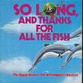 Cover Art for 9780517554395, So Long, and Thanks for All the Fish by Douglas Adams