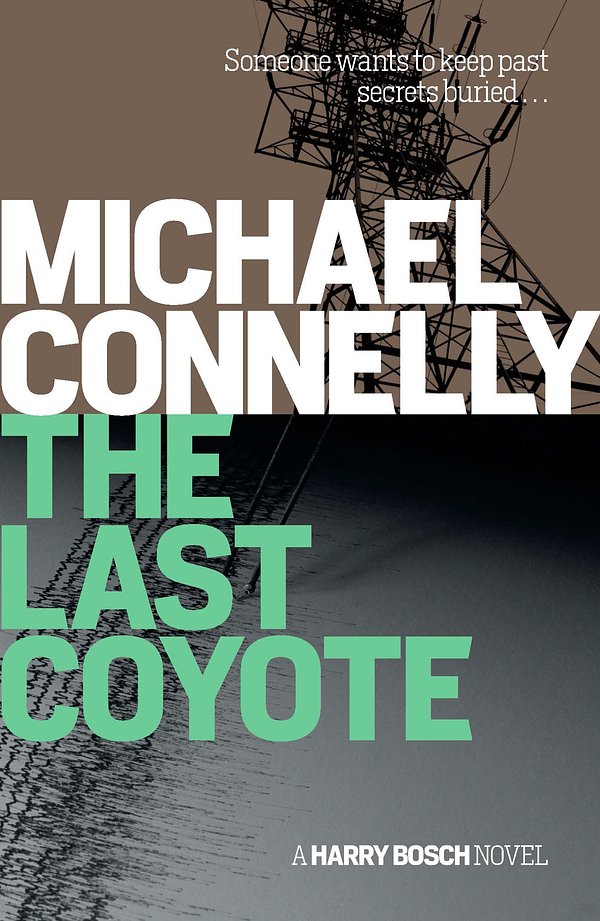 Cover Art for 9781742698120, The Last Coyote: Harry Bosch Mystery 4 by Michael Connelly