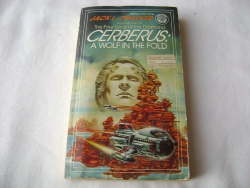 Cover Art for 9780345352477, Cerberus A Wolf in the Fold by Jack L. Chalker