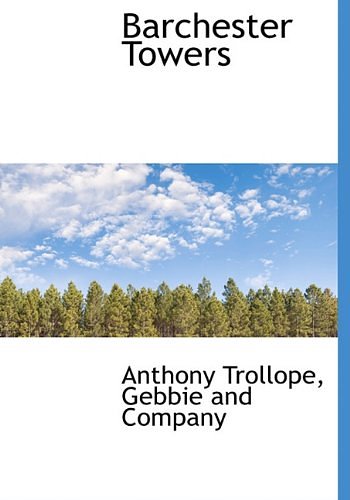 Cover Art for 9781140365174, Barchester Towers by Anthony Trollope