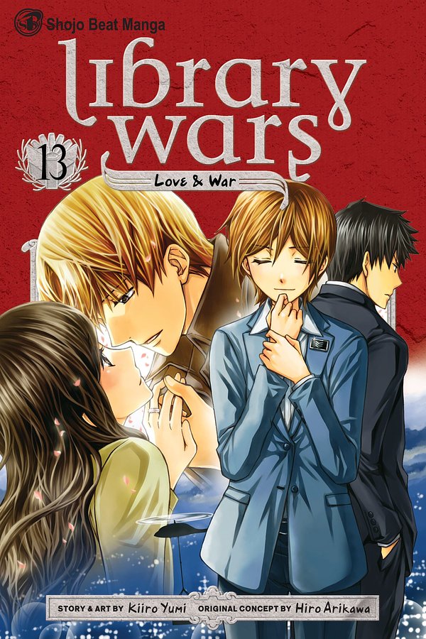 Cover Art for 9781421583471, Library Wars: Love & War, Vol. 13 by Kiiro Yumi