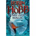 Cover Art for 9780007196180, Renegade's Magic by Robin Hobb