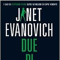 Cover Art for 9788850218363, Due DI Troppo by Janet Evanovich