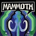 Cover Art for 9780702262746, Mammoth by Chris Flynn