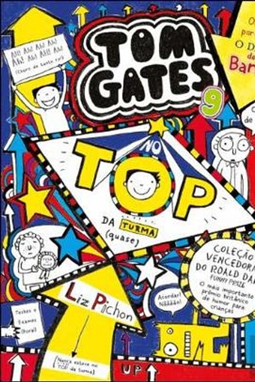 Cover Art for 9789897075933, Tom Gates 9 No TOP da Turma by Liz Pichon