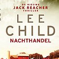 Cover Art for 9789024578542, Nachthandel by Lee Child