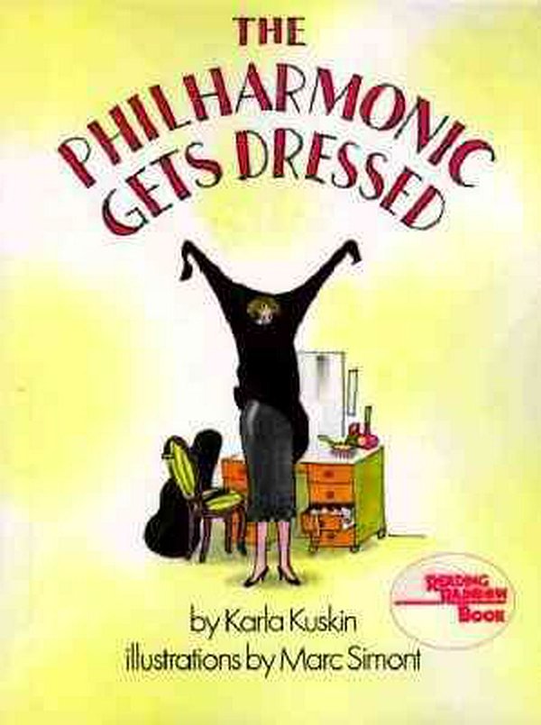 Cover Art for 9780064431248, The Philharmonic Gets Dressed by Karla Kushkin