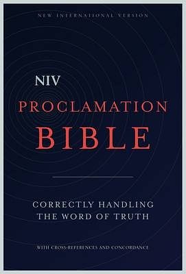 Cover Art for 9780310437956, NIV Proclamation BibleCorrectly Handling the Word of Truth by Zondervan
