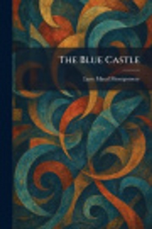 Cover Art for 9781025310978, The Blue Castle by Lucy Maud Montgomery