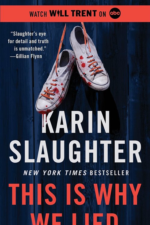 Cover Art for 9780063336766, This Is Why We Lied by Karin Slaughter