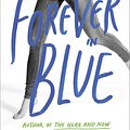 Cover Art for 9780385734011, Forever in Blue by Ann Brashares