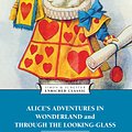 Cover Art for 9781451685367, Alice’s Adventures in Wonderland and Through the Looking-Glass by Lewis Carroll