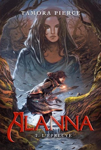 Cover Art for B00SO5MXIA, Alanna 2 - L'épreuve by Tamora Pierce