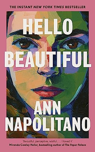 Cover Art for B0BJ6G1FR1, Hello Beautiful by Ann Napolitano