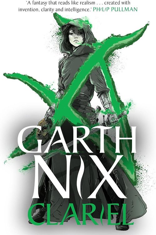 Cover Art for 9781471409752, Clariel: Prequel to the internationally bestselling Old Kingdom fantasy series (The Old Kingdom) by Garth Nix