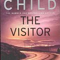 Cover Art for 9780857500076, The Visitor: (Jack Reacher 4) by Lee Child