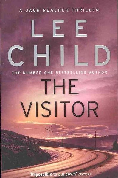 Cover Art for 9780857500076, The Visitor: (Jack Reacher 4) by Lee Child