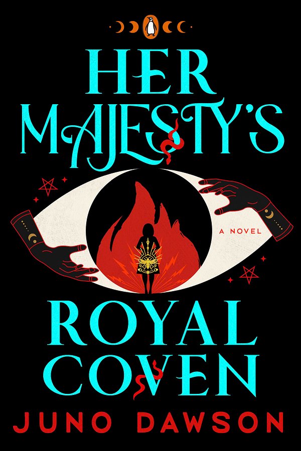 Cover Art for 9780143137146, Her Majesty's Royal Coven by Juno Dawson