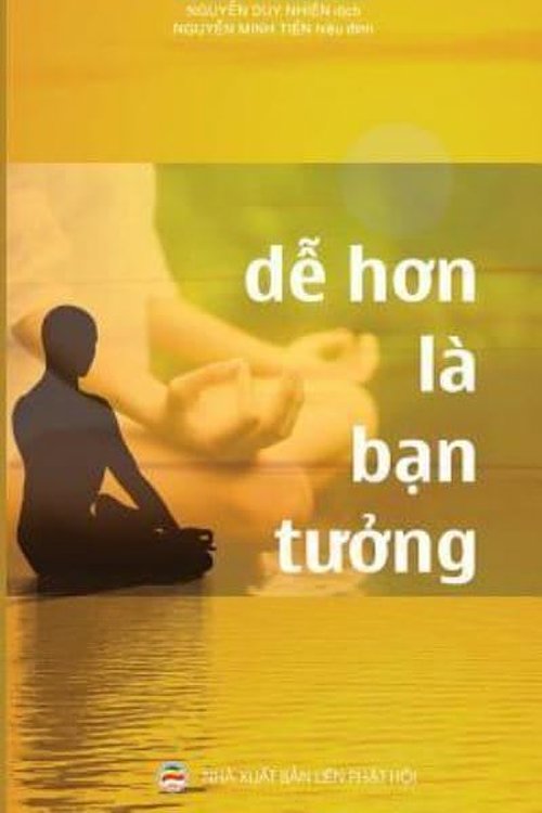 Cover Art for 9781546417736, De hon la ban tuong: Thuc hanh thien tap theo kha nang cua ban by Sylvia Boorstein