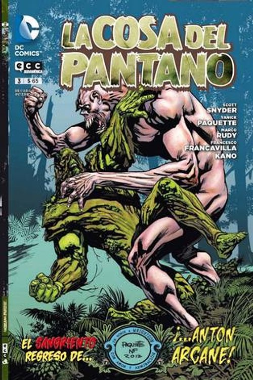 Cover Art for 9789876904728, La Cosa del Pantano núm. 03: el sangriento regreso de... ¡Anton Arcane! by Scott Snyder