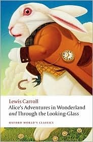 1 editions of Alice's Adventures in Wonderland and Through the Looking Glass: and What Alice Found There by Lewis Carroll