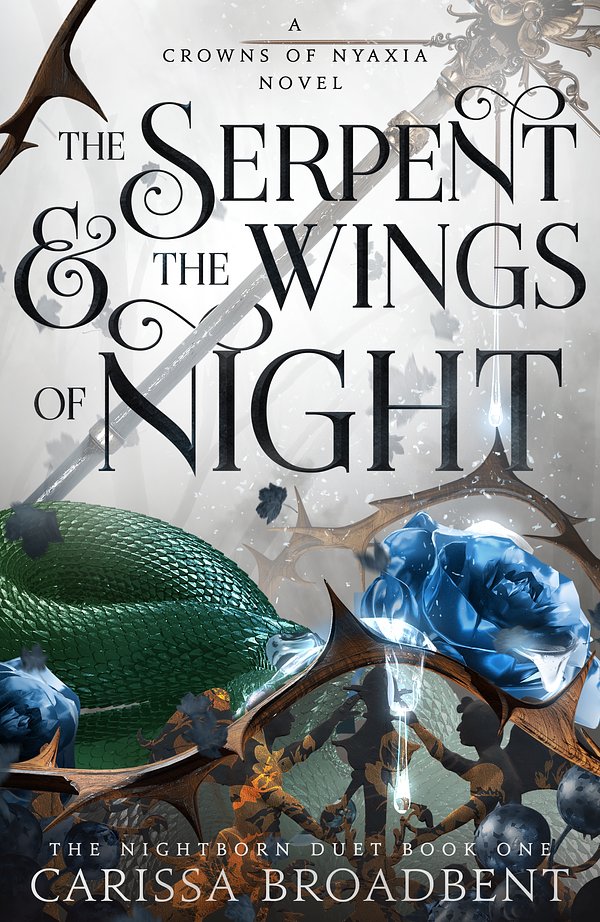 Cover Art for 9781035040940, The Serpent and the Wings of Night by Carissa Broadbent