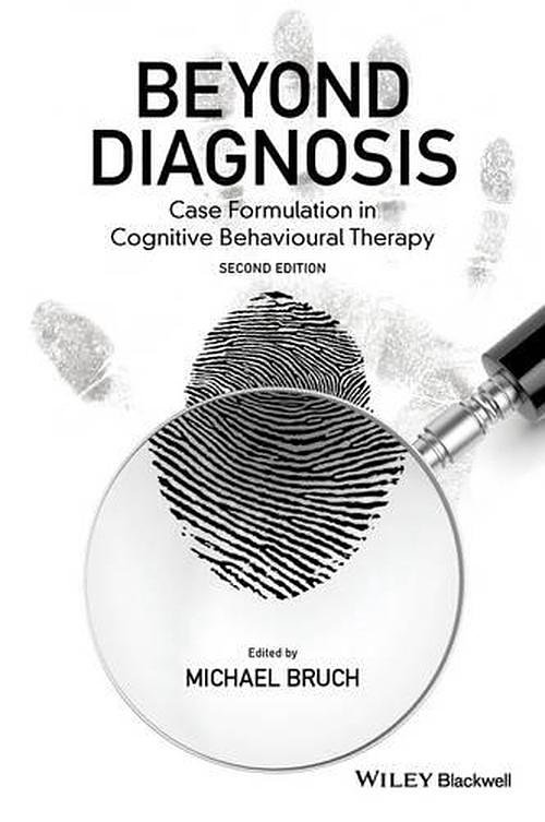 Cover Art for 9781119960751, Beyond Diagnosis by Michael Bruch