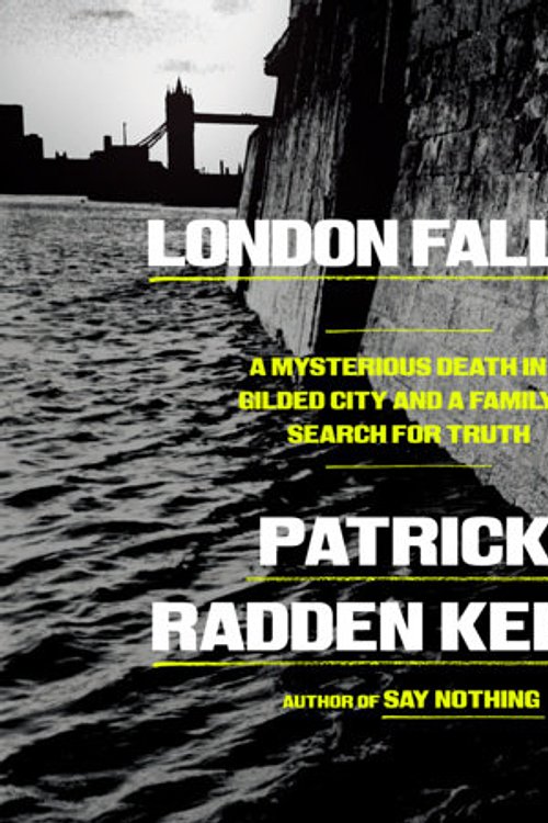 Cover Art for 9798217174072, London Falling by Patrick Radden Keefe