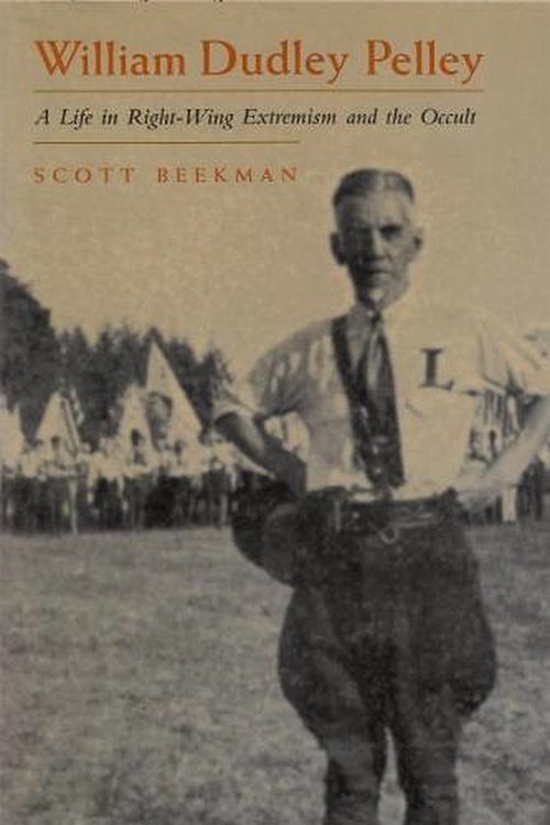 Cover Art for 9780815608196, William Dudley Pelley by Scott Beekman