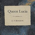 Cover Art for 9781473317307, Queen Lucia by E. F. Benson