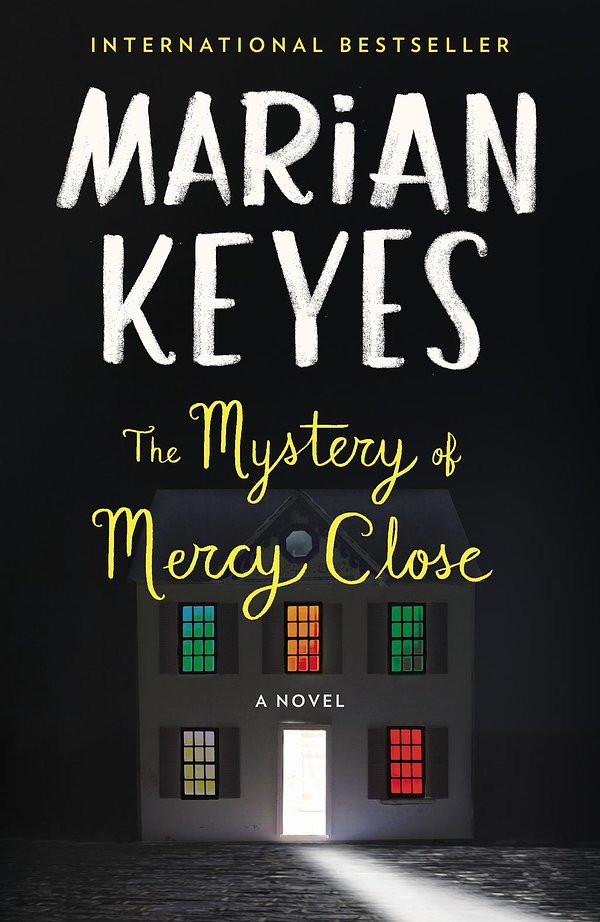 Cover Art for 9781101606049, Mystery Of Mercy Close,The by Marian Keyes