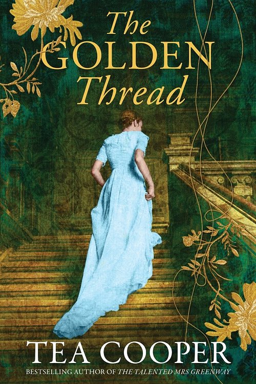 Cover Art for 9781038906540, The Golden Thread by 
                                            
                            Tea Cooper                        
                                    